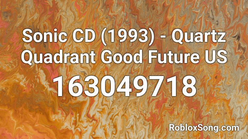 Sonic CD (1993) - Quartz Quadrant Good Future US Roblox ID