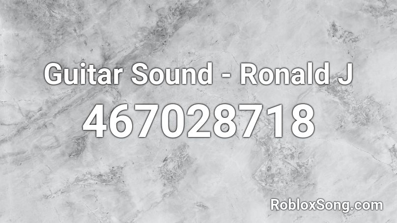 Guitar Sound - Ronald J Roblox ID
