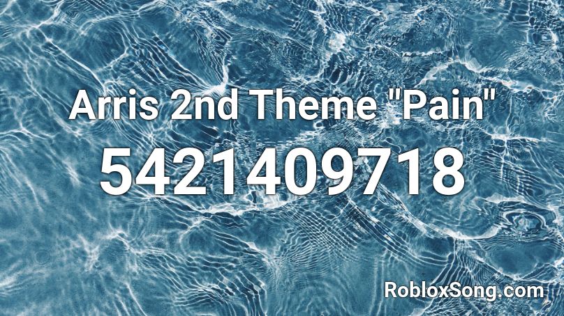 Arris 2nd Theme Pain Roblox Id Roblox Music Codes - military song pain roblox id