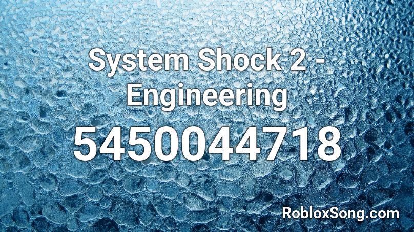 system shock 2 engineering