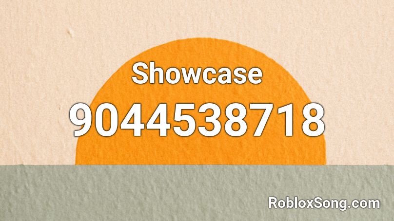 Showcase Roblox ID