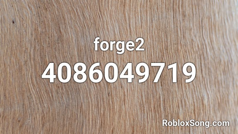 forge2 Roblox ID