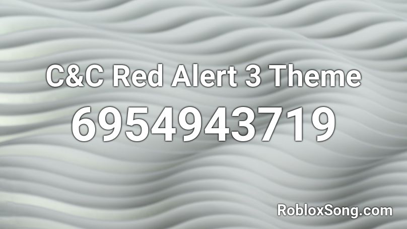 C&C Red Alert 3 Theme Roblox ID