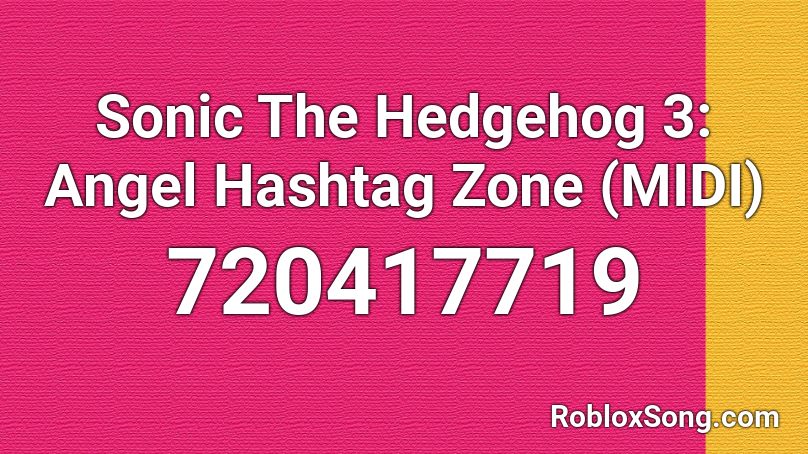 Sonic The Hedgehog 3 Angel Hashtag Zone Midi Roblox Id Roblox Music Codes - sonic roblox memes albert