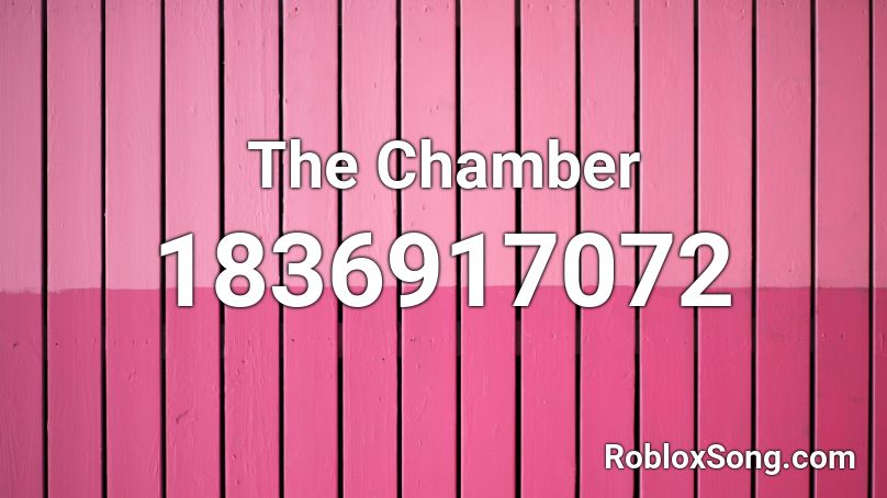 The Chamber Roblox ID