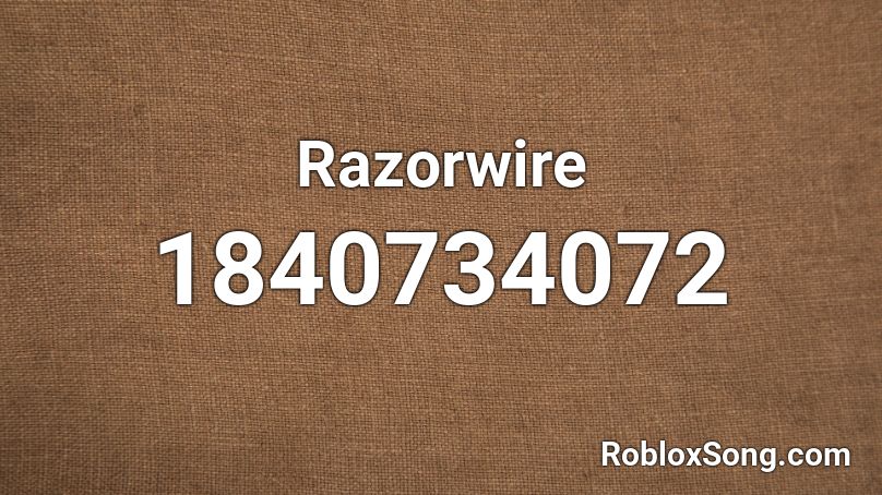 Razorwire Roblox ID