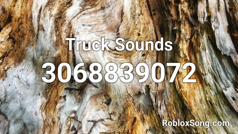 Truck Sounds Roblox ID
