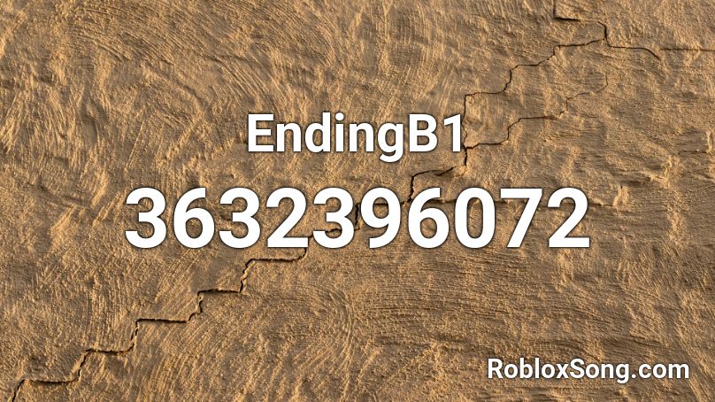 EndingB1 Roblox ID