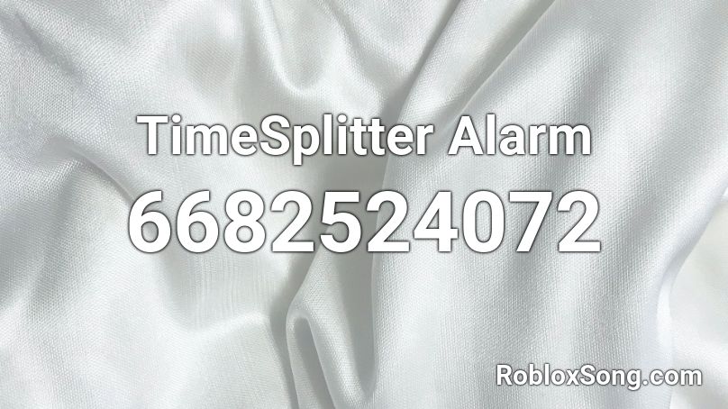 TimeSplitter Alarm Roblox ID