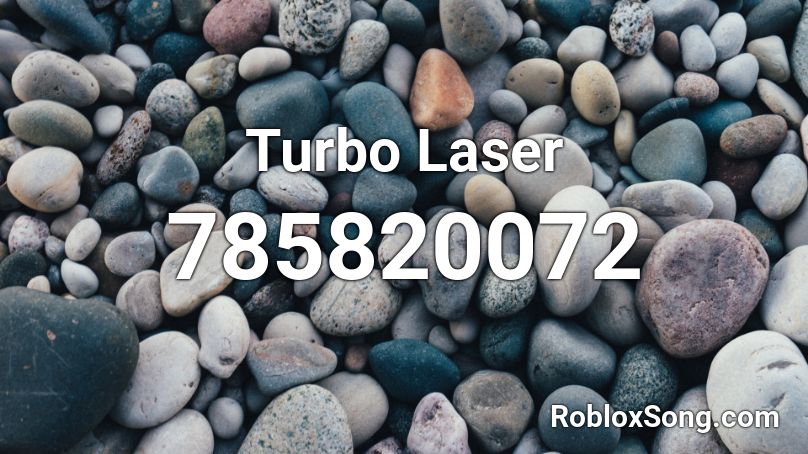 Turbo Laser Roblox ID