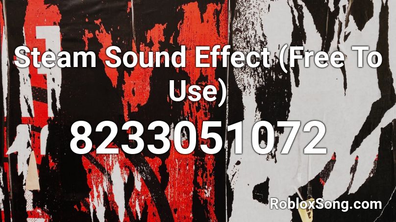 Steam Sound Effect (Free To Use) Roblox ID