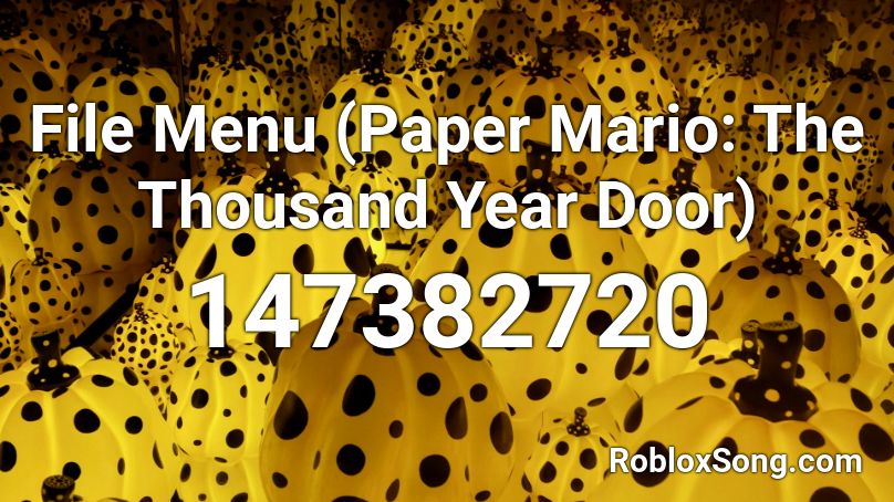 File Menu (Paper Mario: The Thousand Year Door) Roblox ID