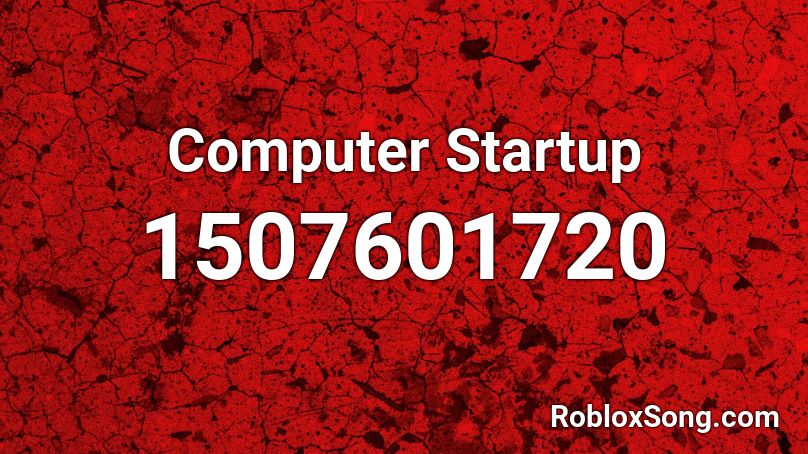 Computer Startup Roblox ID