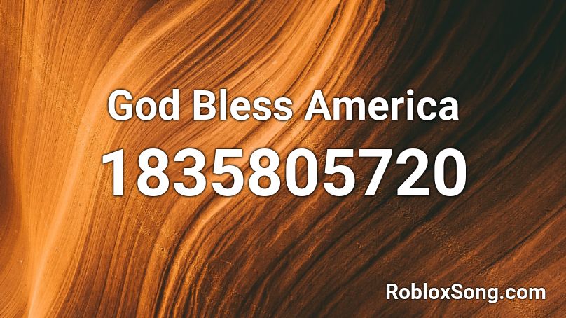 God Bless America Roblox ID