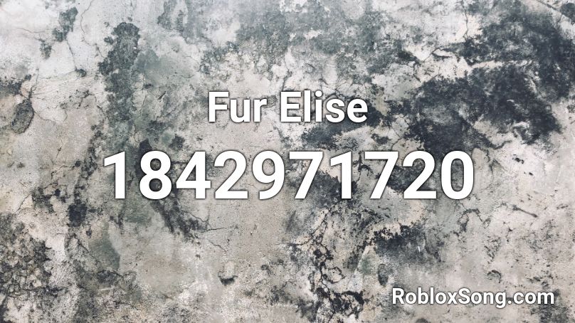 Fur Elise Roblox ID