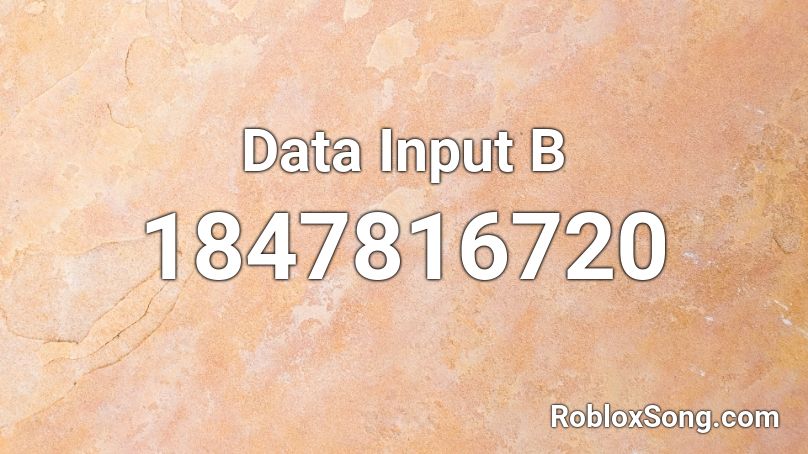 Data Input B Roblox ID