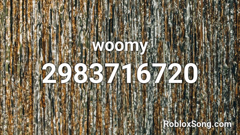 Woomy Roblox Id Roblox Music Codes - woomy song roblox id