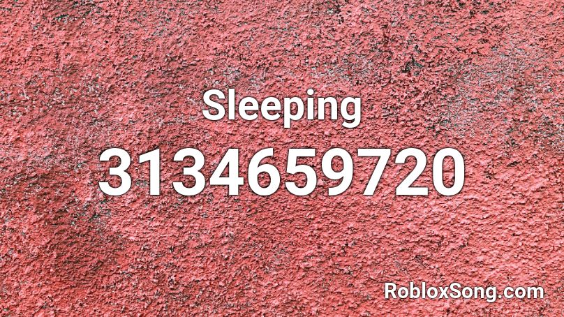 Sleeping Roblox ID