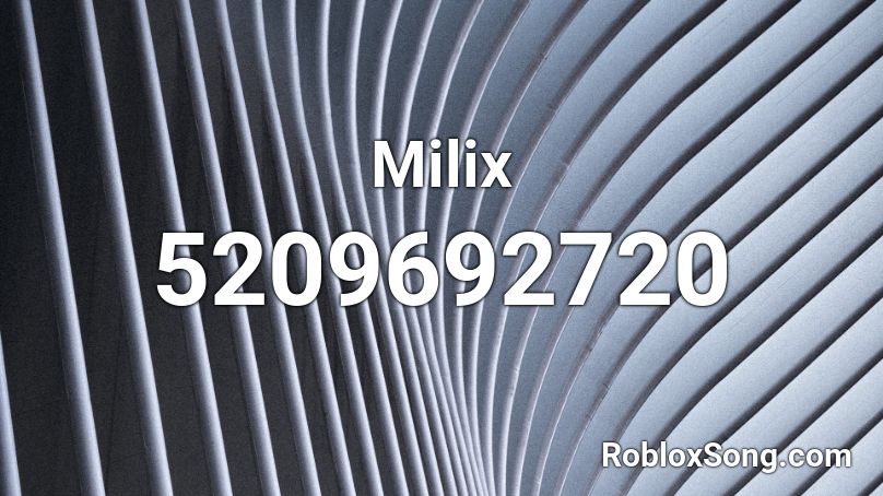 Milix Roblox ID