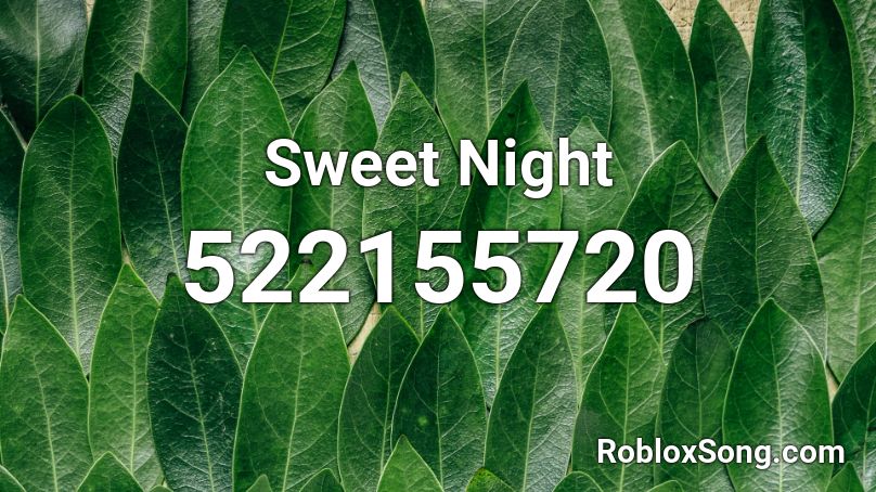 Sweet Night Roblox ID