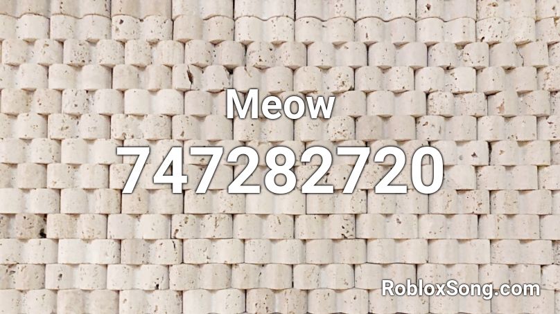 Meow Roblox ID