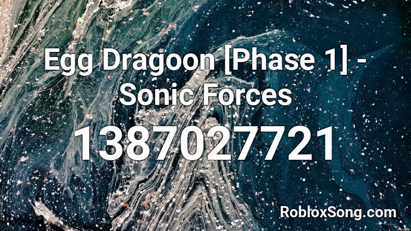 Egg Dragoon [Phase 1] - Sonic Forces Roblox ID