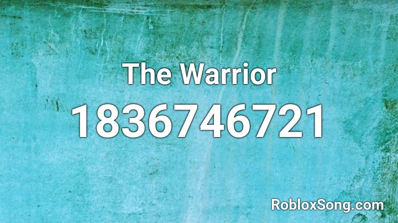 The Warrior Roblox ID