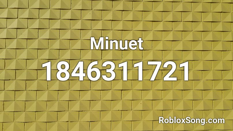 Minuet Roblox ID