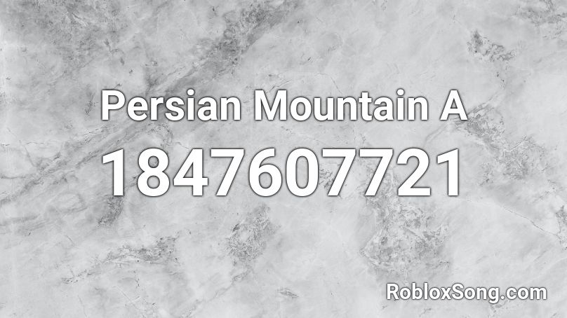 Persian Mountain A Roblox ID