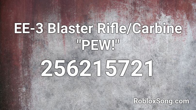 EE-3 Blaster Rifle/Carbine 