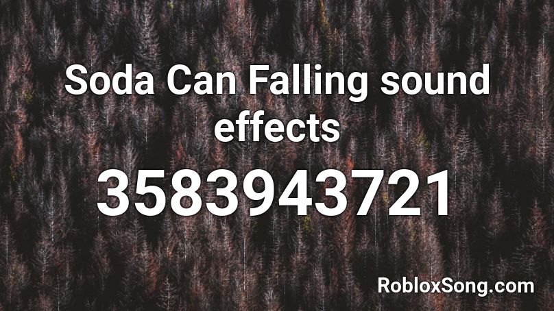 Soda Can Falling sound effects Roblox ID