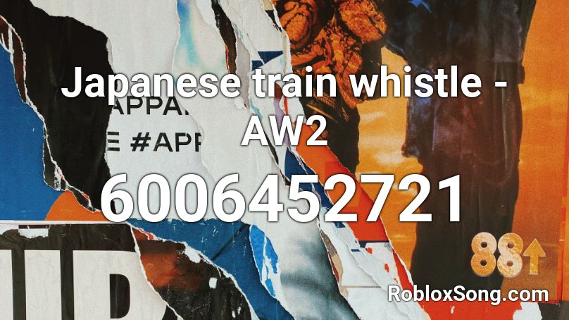 Japanese train whistle - AW2 Roblox ID