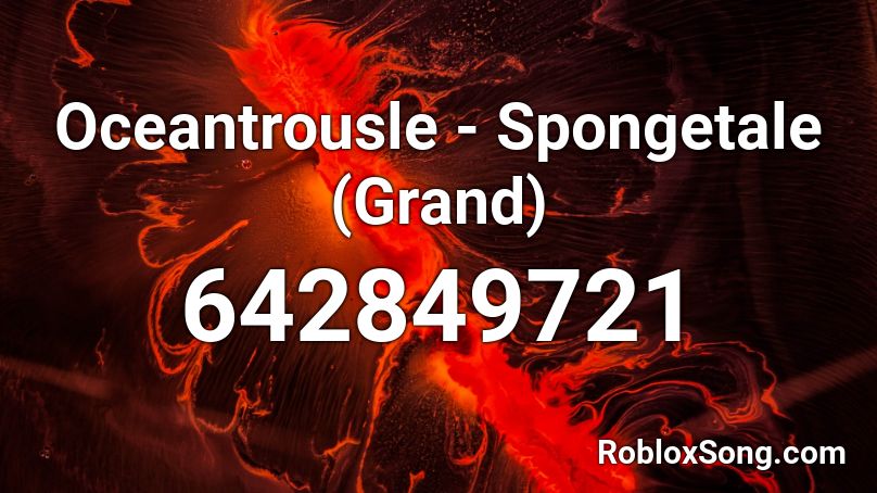 Oceantrousle - Spongetale (Grand) Roblox ID