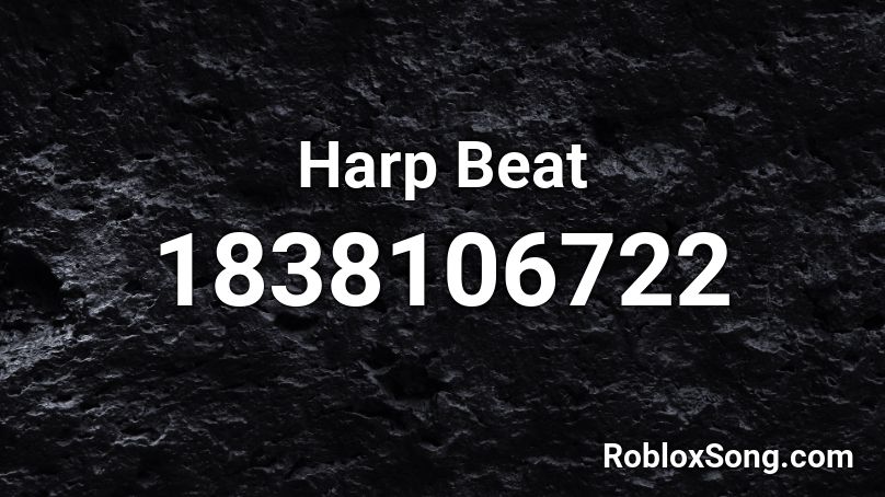 Harp Beat Roblox ID