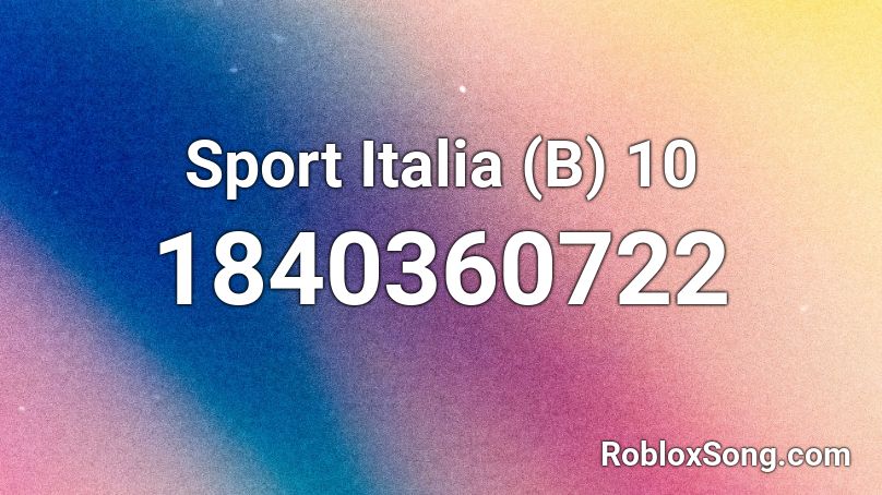 Sport Italia (B) 10 Roblox ID