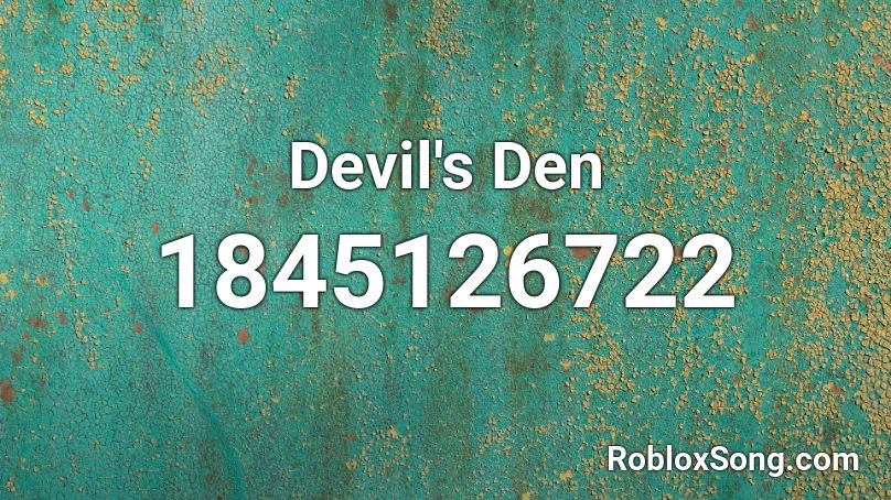 Devil's Den Roblox ID