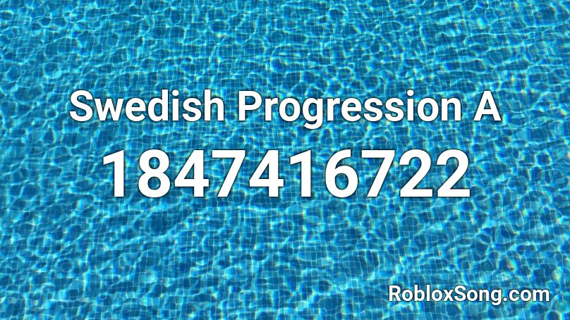 Swedish Progression A Roblox ID