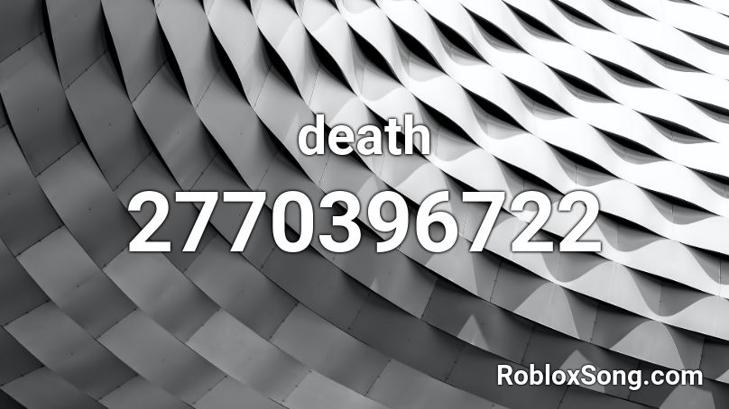 death Roblox ID