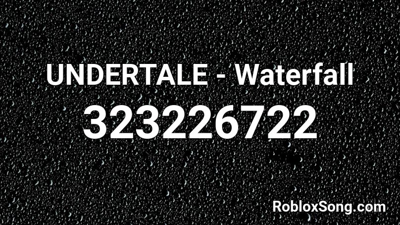 UNDERTALE - Waterfall Roblox ID