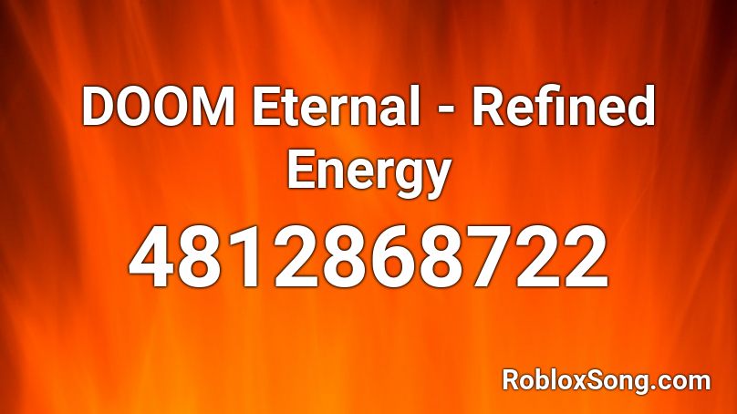 DOOM Eternal - Refined Energy Roblox ID
