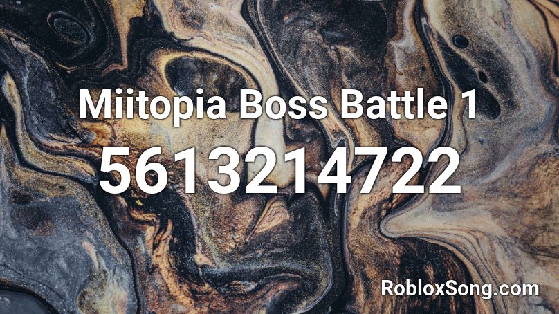 Miitopia Boss Battle 1 Roblox Id Roblox Music Codes - boss battle remix roblox id