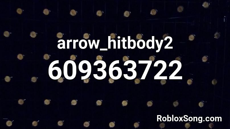 arrow_hitbody2 Roblox ID