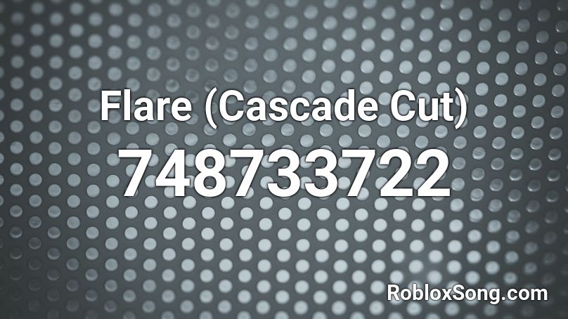 Flare (Cascade Cut) Roblox ID