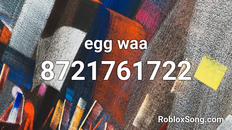 egg waa Roblox ID