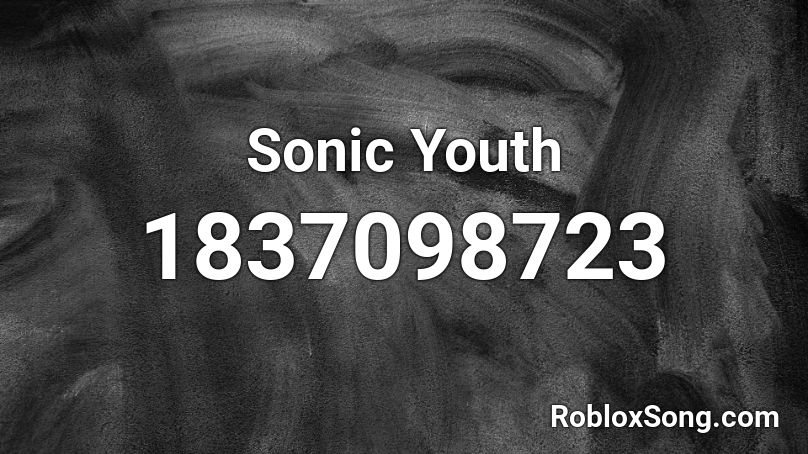 Sonic Youth Roblox ID