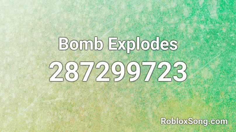 Bomb Explodes Roblox ID