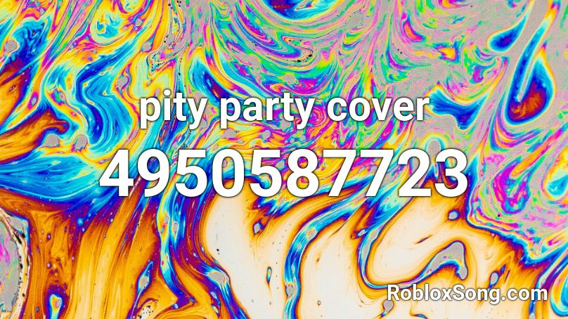pity party cover Roblox ID