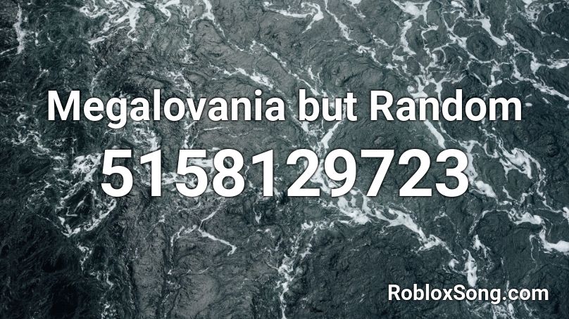Megalovania but Random Roblox ID