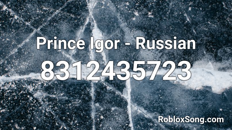 Prince Igor - Russian Roblox ID