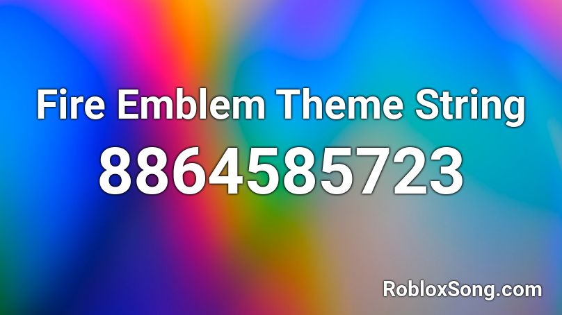 Fire Emblem Theme String Roblox ID